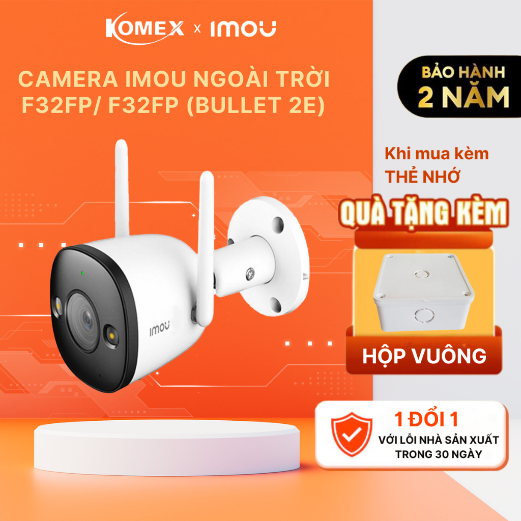 Camera IMOU ngoài trời F32FP 3MP/ F52FP 5MP (BULLET 2E) chuẩn chống nước IP67…