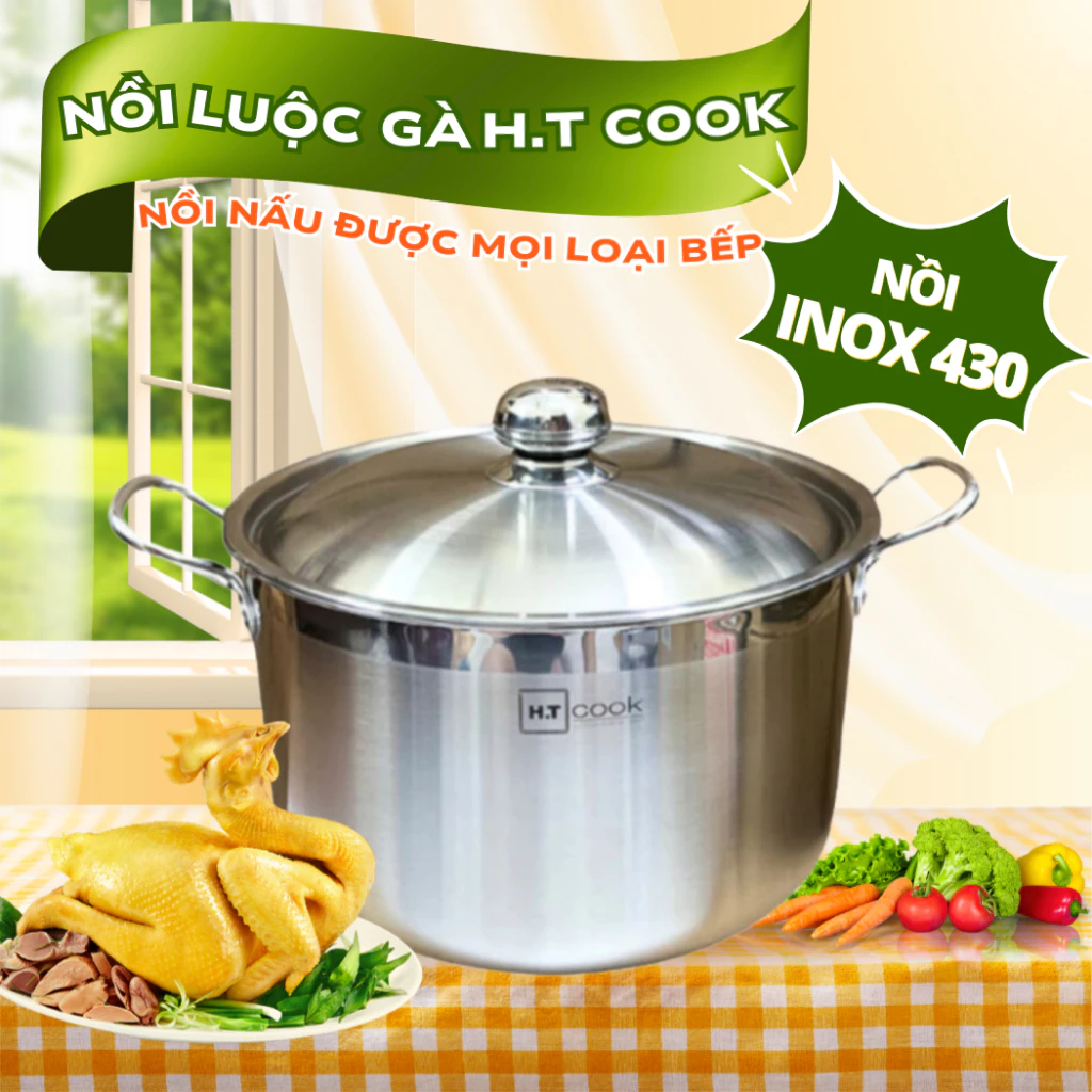 Nồi luộc gà HT COOK chất liệu inox 430 nguyên khối chống rỉ an toàn sức khỏe, nồi nấu bếp từ, bếp ga