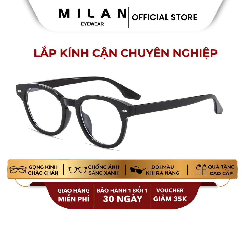 Gọng Kính Cận MILAN EYEWEAR Chống Ánh Sáng Xanh Chất Liệu Nhựa Lắp Được Độ Cận Loạn Yêu Cầu MI30