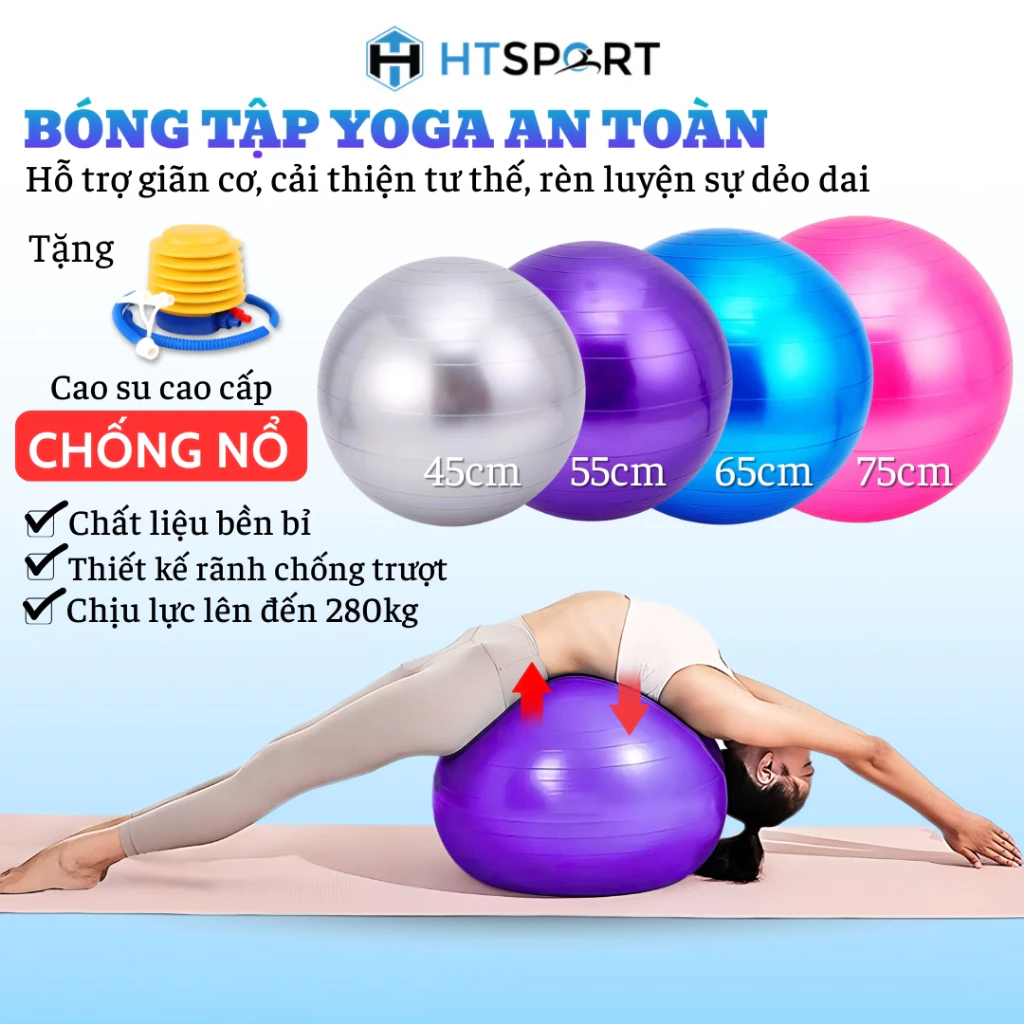 Bóng Tập YOGA Cao Cấp Chống Nổ, Banh Yoga Giãn Cơ Tập Gym Thể Hình 55cm 65cm 75cm Tặng Kèm Bơm