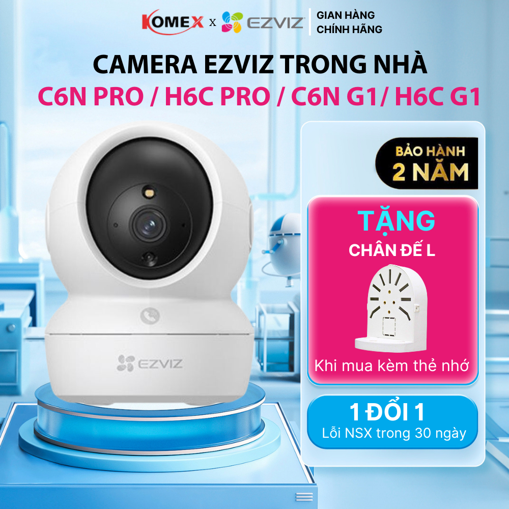 Camera wifi EZVIZ trong nhà H6C G1, C6N G1, C6N PRO, H6C PRO, TY7 đàm thoại 2…