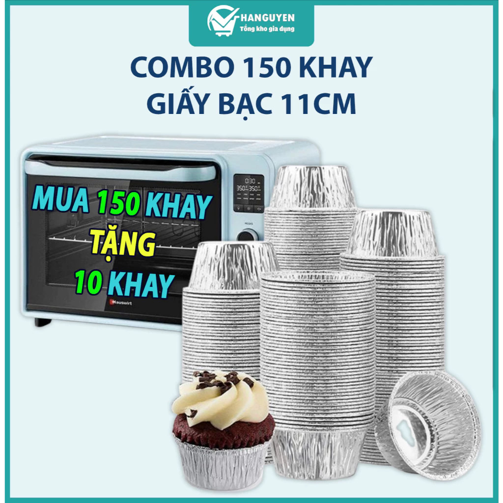 Combo 150 chén tặng 10 khay giấy bạc tròn size 11cm dung tích 225ml nướng bánh nướng trứng tiện lợi