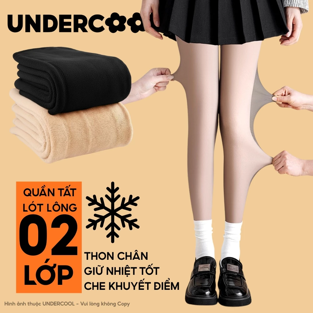 Quần tất 2 lớp lót lông nữ dày ấm UNDERCOOL màu da, đen, thon chân, chống lạnh siêu co giãn  2 lớp dày giữ nhiệt ấm QT15