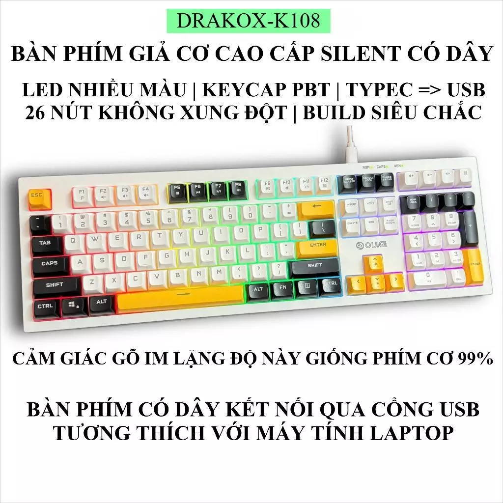 DRAKOX-K108 Bàn Phím Giả Cơ Cao Cấp Có Dây LED Nhiều Màu SILENT Keycaps PBT 26 Nút Không Xung Đột Cảm Giác Gõ Cơ Học Giố