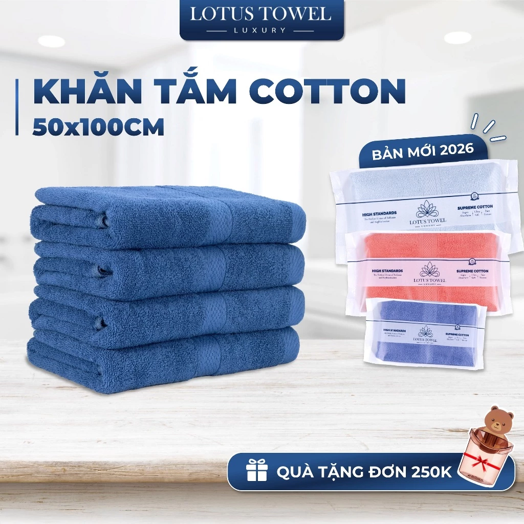 Khăn Tắm LOTUSTOWEL 50x100cm 100% Cotton Cao Cấp Mềm Mịn Thấm Hút Không Ra Màu Cho Gia Đình