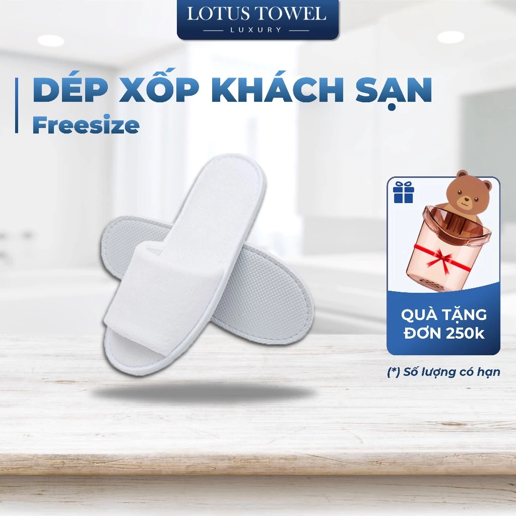 Dép sốp khách sạn, siêu mềm mịn, chống trượt, sang trọng - LOTUSTOWEL