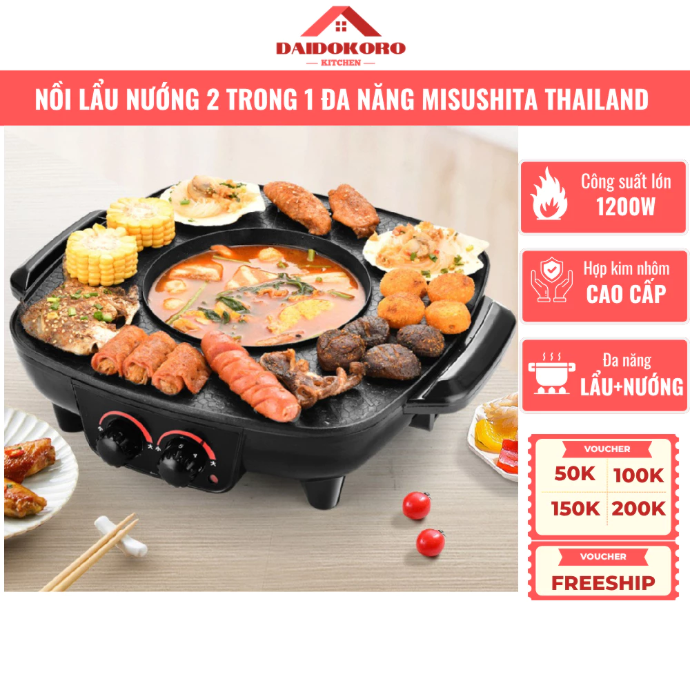 Nồi Lẩu Nướng 2 Trong 1 Đa Năng Misushita Thái Land Công suất 1200W Chất Liệu Cao Cấp An Toàn
