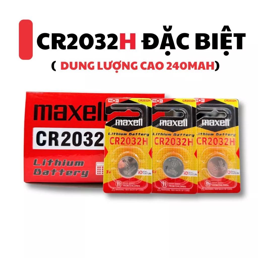 CR2032 H Maxell viên 1 đặc biệt dùng lâu hàng chính hãng công ty