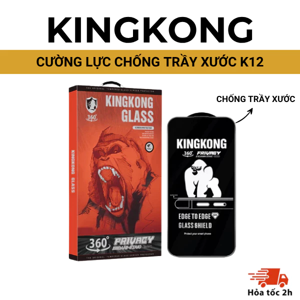 Kính Cường Lực Chống Nhìn Trộm 360 Độ KINGKONG K12 Bảo Vệ Màn Chống Trầy Xước Va Đập Thiết Kế Chắc Chắn Cảm Ứng Mượt