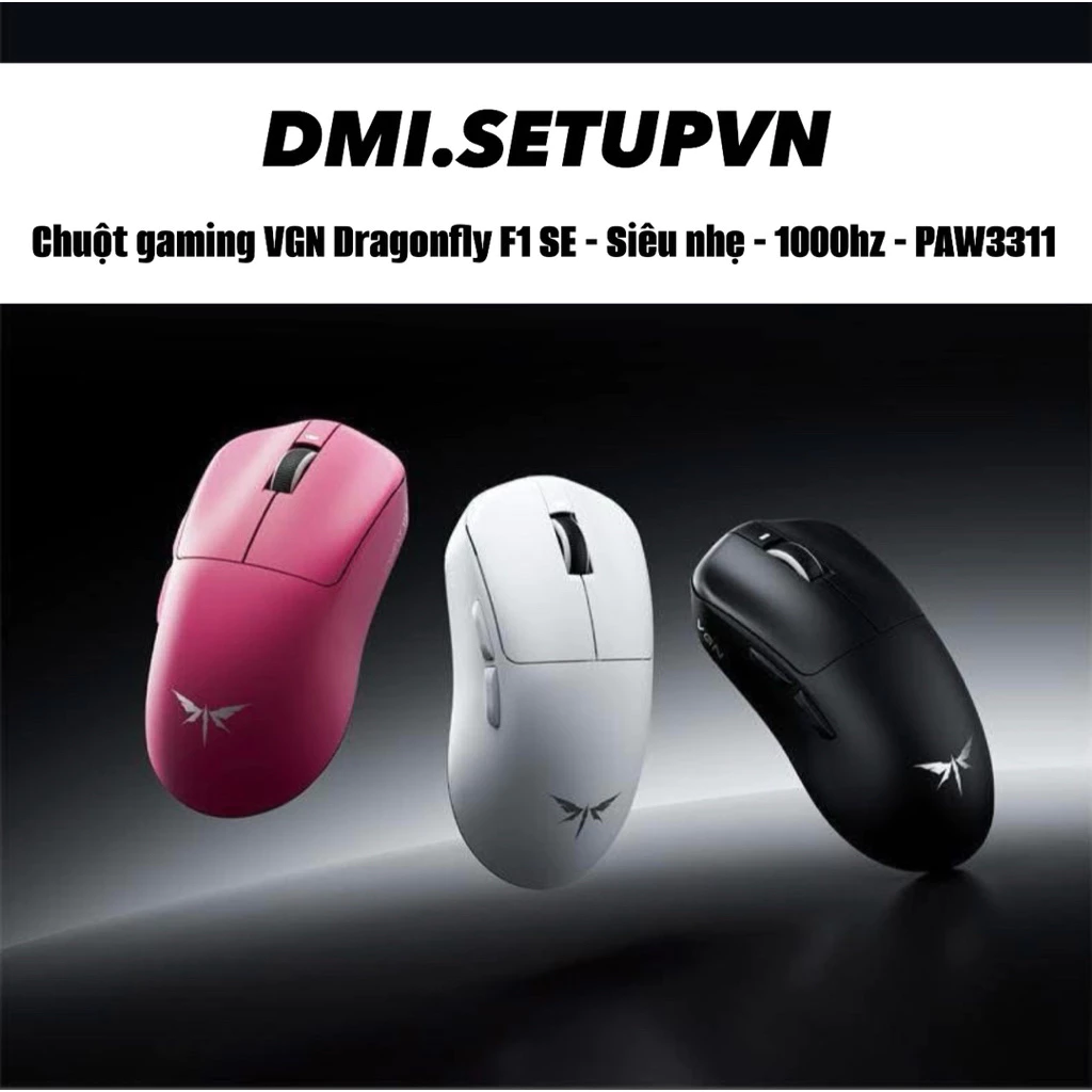 [HOẢ TỐC] Chuột gaming VGN Dragonfly F1 SE - Siêu nhẹ - 1000hz - PAW3311