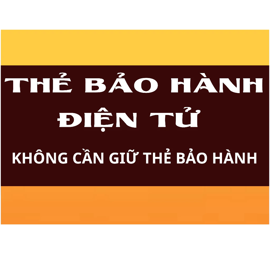[HÀNG TẶNG KÈM KHÔNG BÁN]GÓI CHÍNH SÁCH BẢO HÀNH ĐIỆN TỬ KHÁCH HÀNG KHÔNG CẦN GIỮ THẺ