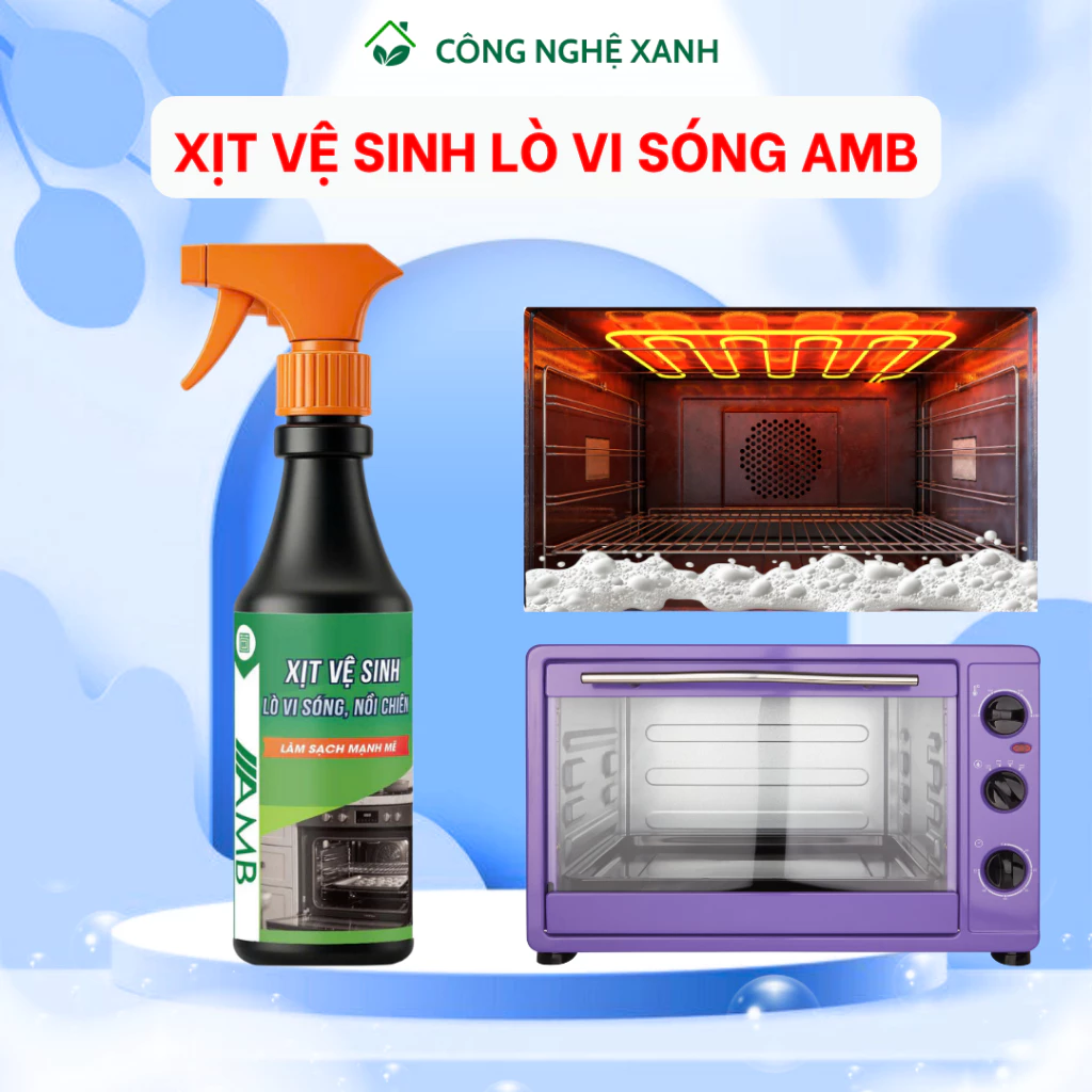 Chai xịt vệ sinh lò nướng, lò vi sóng, nồi chiên đa năng vệ sinh an toàn AMB, khử mùi,sạch bay dầu mỡ 300ml