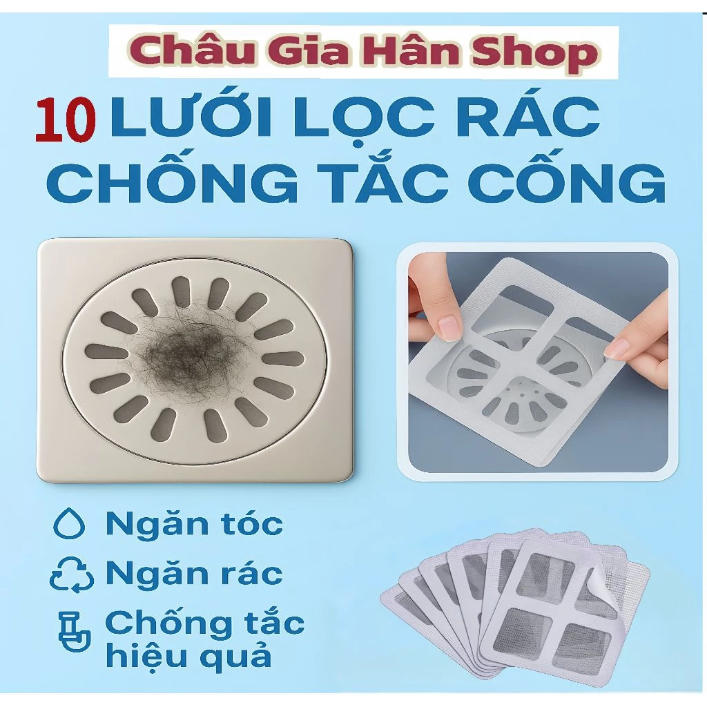 Bộ 10 Miếng Lọc Rác Nhà Tắm - Dính Chắc, Ngăn Tóc Rác, Thoát Nước Nhanh, Không Mùi, Cống Sạch Thoảng, Châu Gia Hân Shop