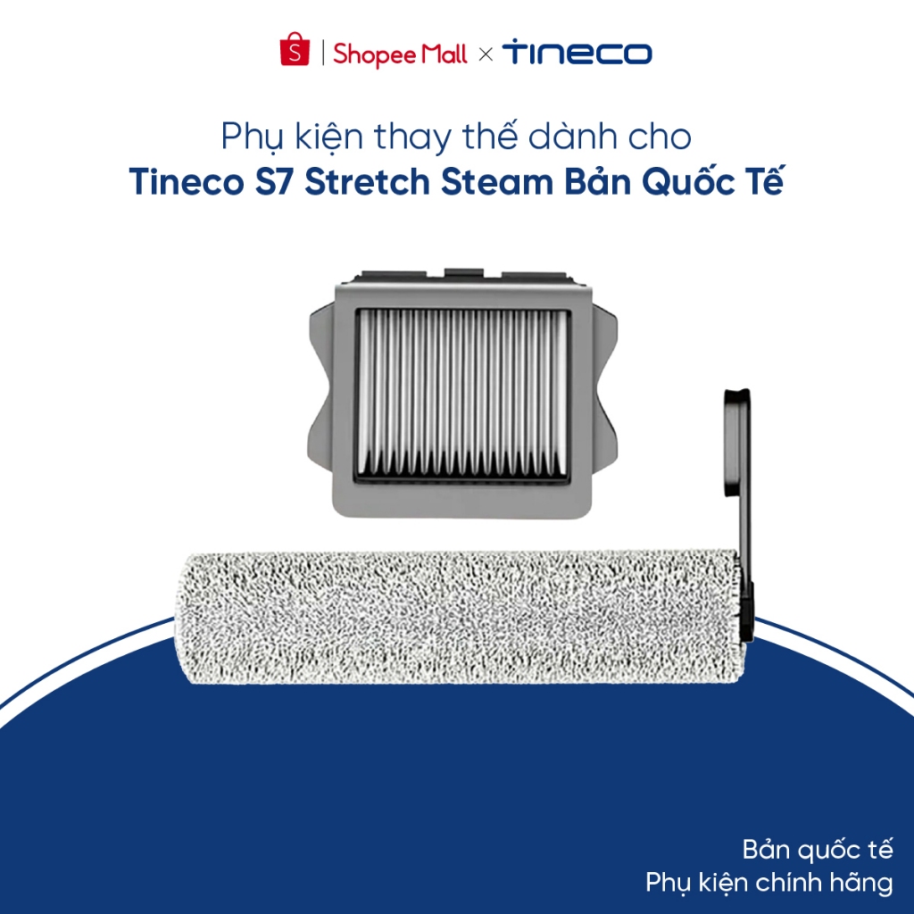 Phụ kiện thay thế dành cho Tineco S7 Stretch Steam Bản Quốc Tế