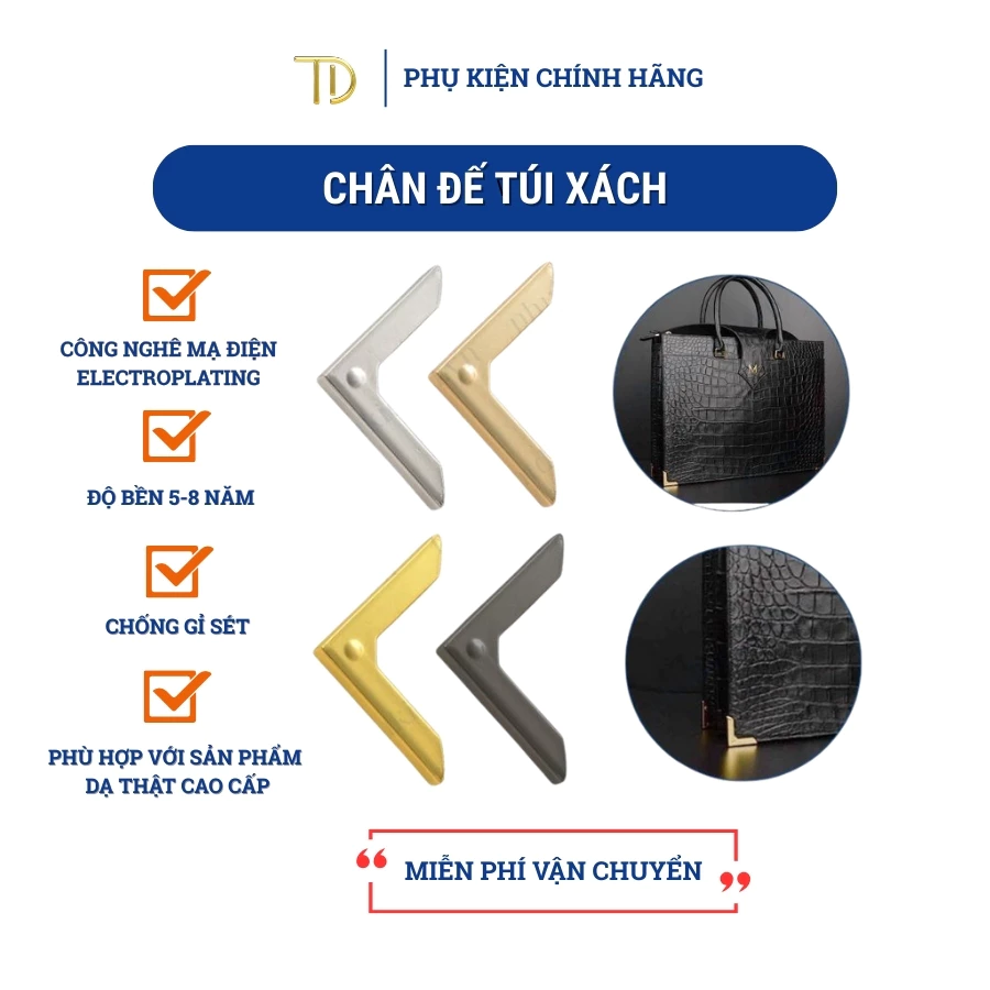 Chân đế túi xách, nẹp góc túi xách công nghệ mạ điện Electroplating độ bền 5-8 năm