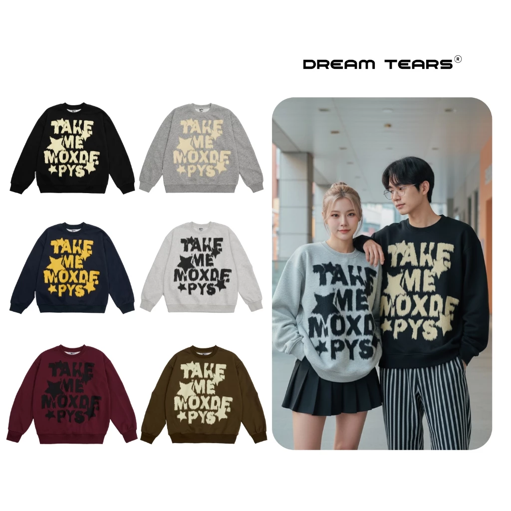 Áo Sweater Cổ Tròn Nam Nữ Dream Tears , Chất Liệu Nỉ Hai Da Cao Cấp From Unisex Phong Cách Sang Trọng NW1