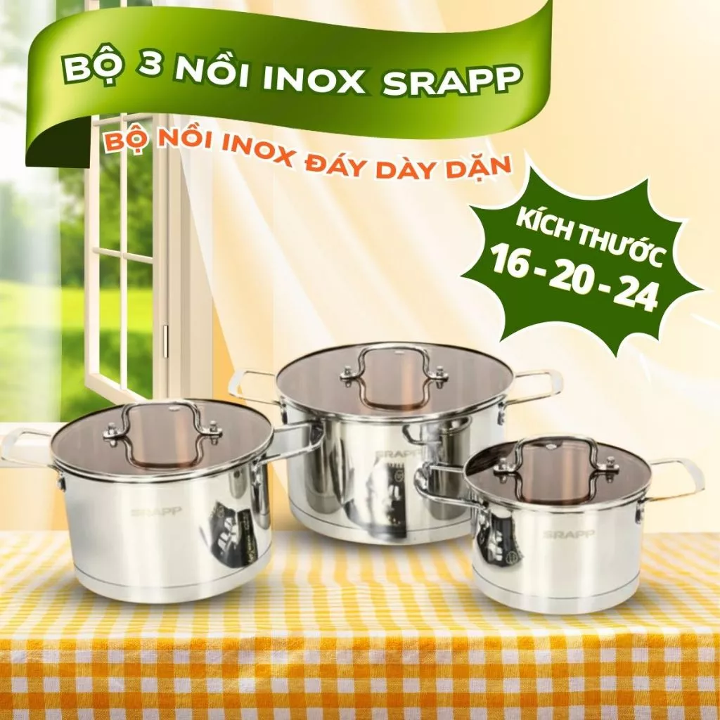 Bộ 3 nồi INOX chính hãng SRAPP SH-805,bộ nồi bền bỉ, an toàn và thẩm mỹ - size 16cm, 20cm và 24cm