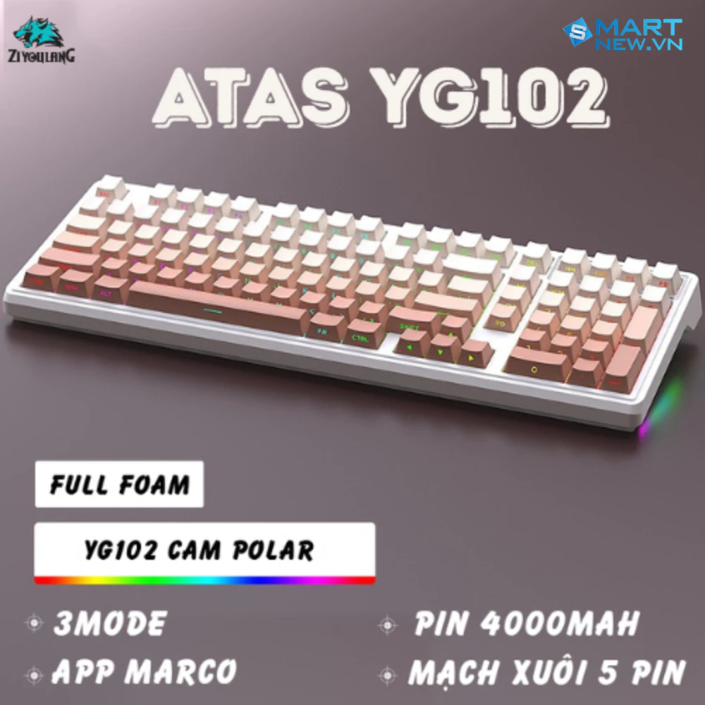 Bàn phím cơ không dây ATAS YG102 - 3 mode kết nối - LED RGB - Có App Marco - Mạch xuôi 5 Pin - Switch Lube sẵn