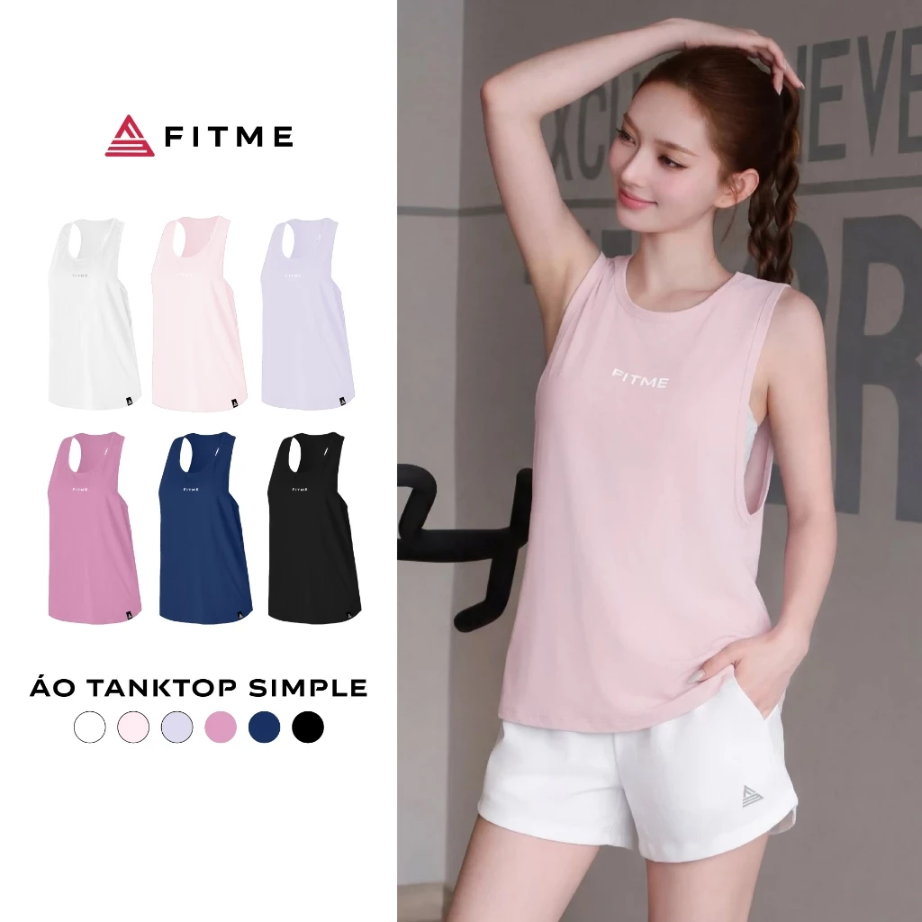 Áo tank top tập gym nữ Fitme Simple ba lỗ thoáng khí chạy bộ chất liệu co giãn thoải mái thấm hút mồ hôi ATTS01