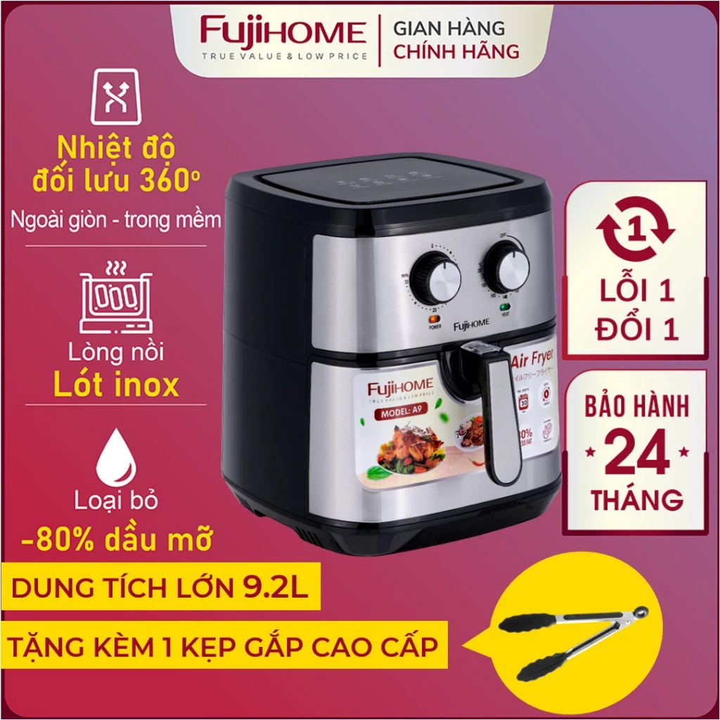 Nồi chiên không dầu 4.5 Lít - 12Lít FUJIHOME Nhập Khẩu tự ngắt tặng kèm gắp, Nồi chiên cơ và điện tử