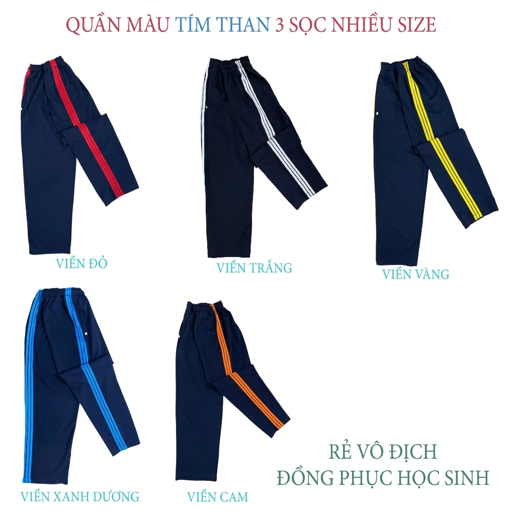 Quần Thể Dục Học Sinh, Thể Chất Màu XANH THAN Cho Sinh Viên, Nam Nữ 2 sọc - 3 Sọc Viền nhiều màu