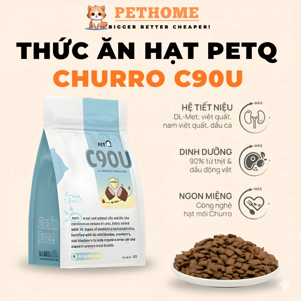Thức Ăn Hạt Cho Mèo PetQ Churro C90U, 90% Thịt Từ Động Vật,Bổ Sung DL-Met, Hỗ Trợ Sỏi Thận Tiết Niệu