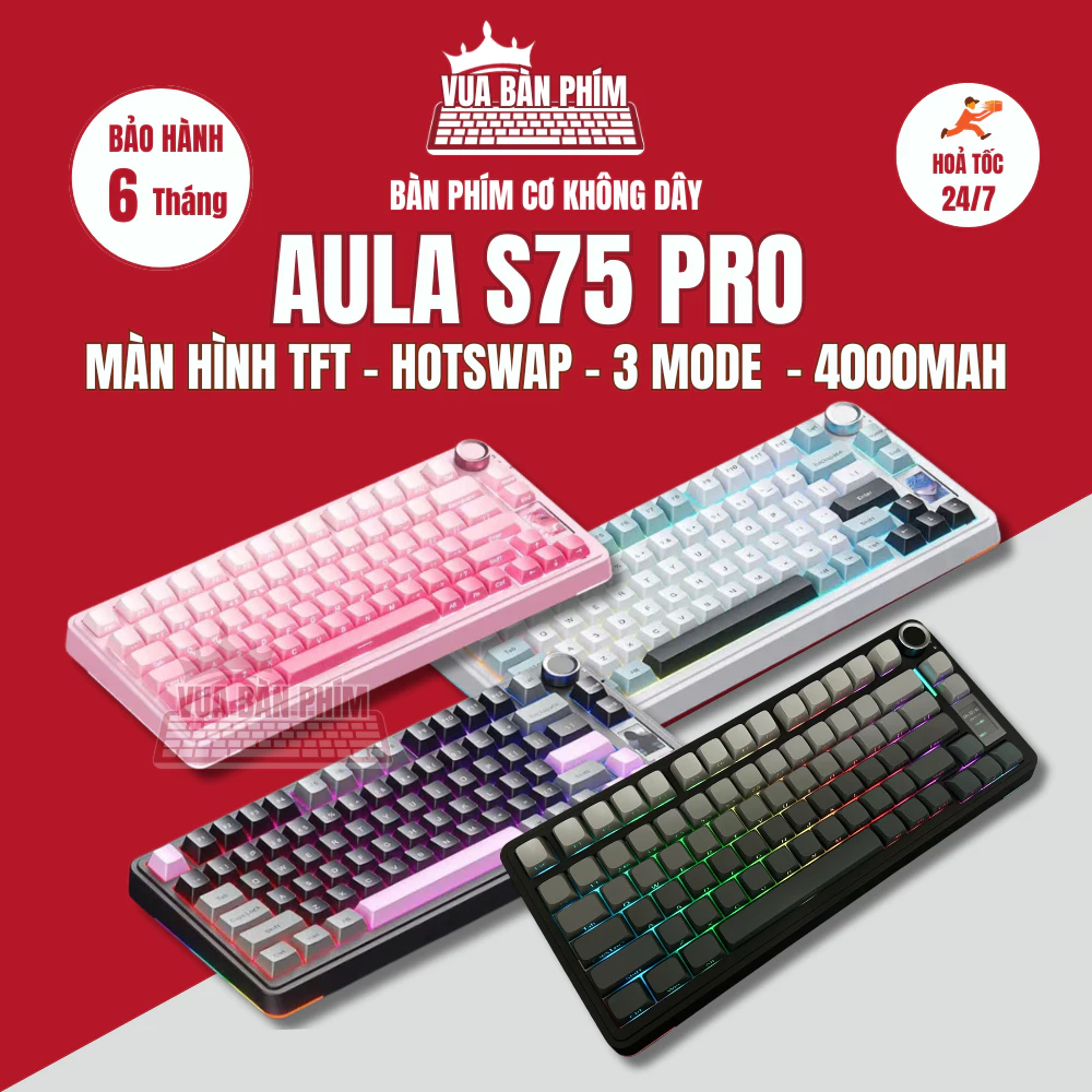 Bàn phím cơ aula S75 Pro không dây, led rgb , màn hình tùy chỉnh , gasket mount, hotswap, key cap pbt double shot