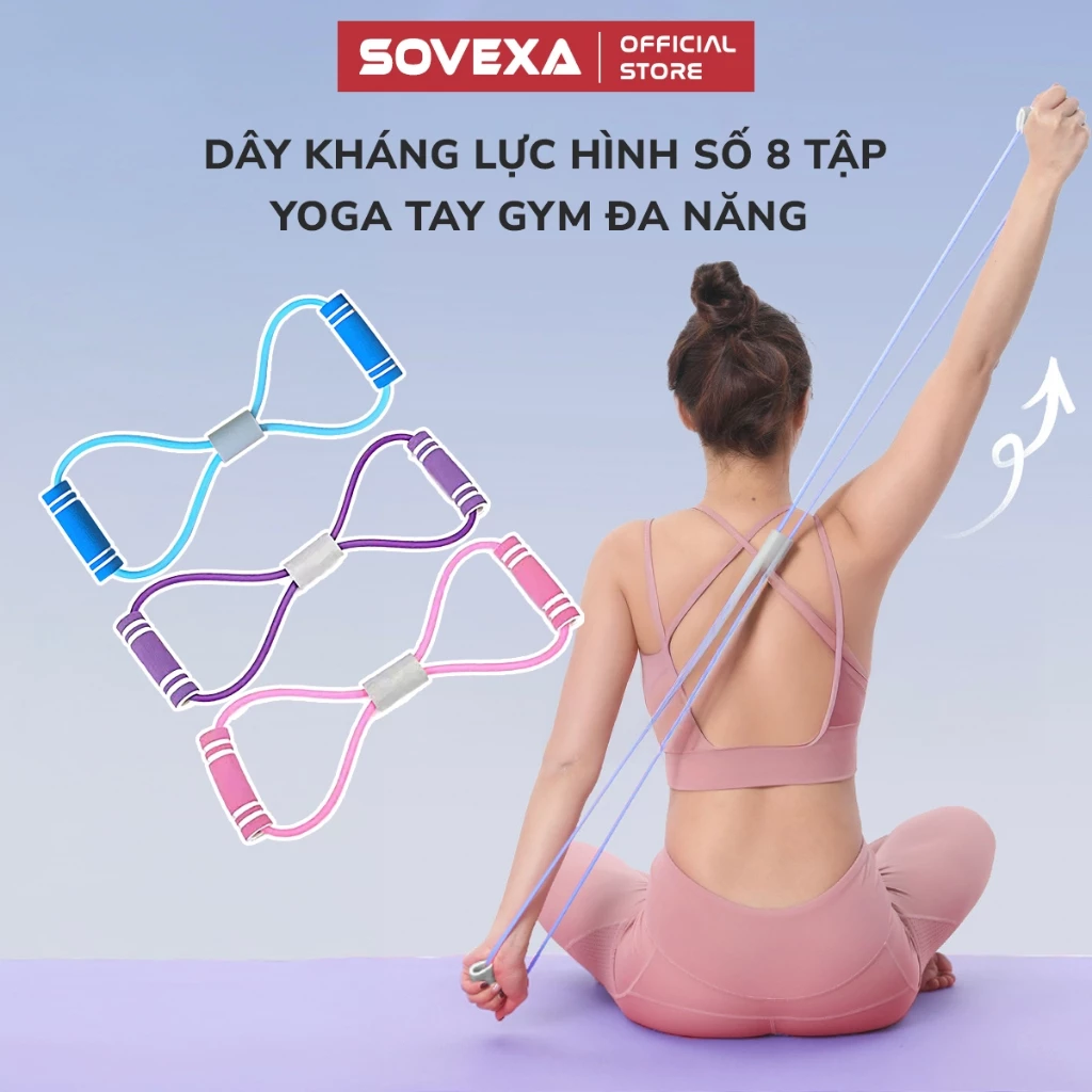 Dây Kéo Đàn Hồi Số 8 Tập Tay Vai Dành Cho Nữ SOVEXA Dây Kháng Lực Tập Gym Yoga Cải Thiện Vóc Dáng