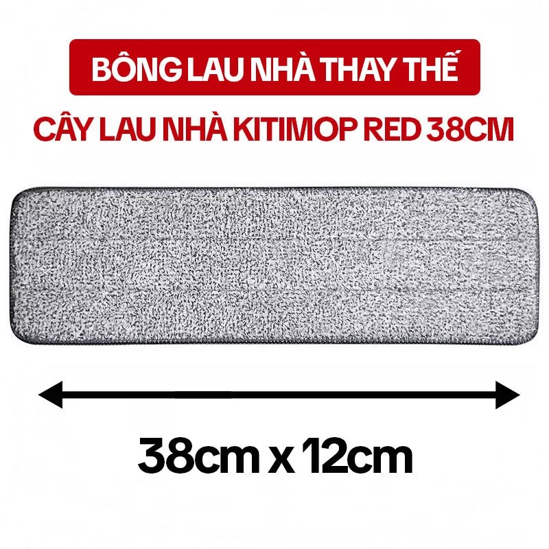 [1 ĐẦU GÀI] Bông Lau Nhà Thay Thế 38x12cm, Dùng Cho Cây Lau Nhà KITIMOP RED 38CM