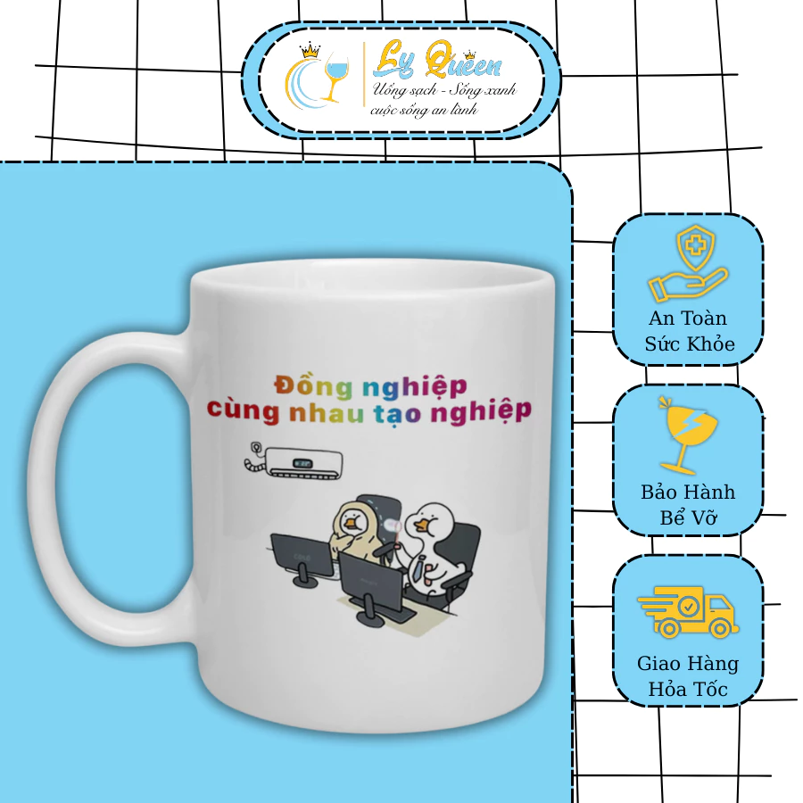 Cốc Đồng Nghiệp Cùng Nhau Tạo Nghiệp. LY QUEEN, Ly In Hình Theo Yêu Cầu, Quà Tặng Đồng Nghiệp 330ml