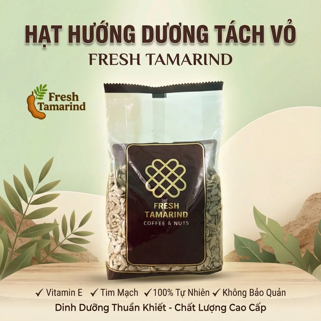 HẠT HƯỚNG DƯƠNG TÁCH VỎ FRESH TAMARIND – DINH DƯỠNG TỰ NHIÊN CHO NGÀY NĂNG ĐỘNG