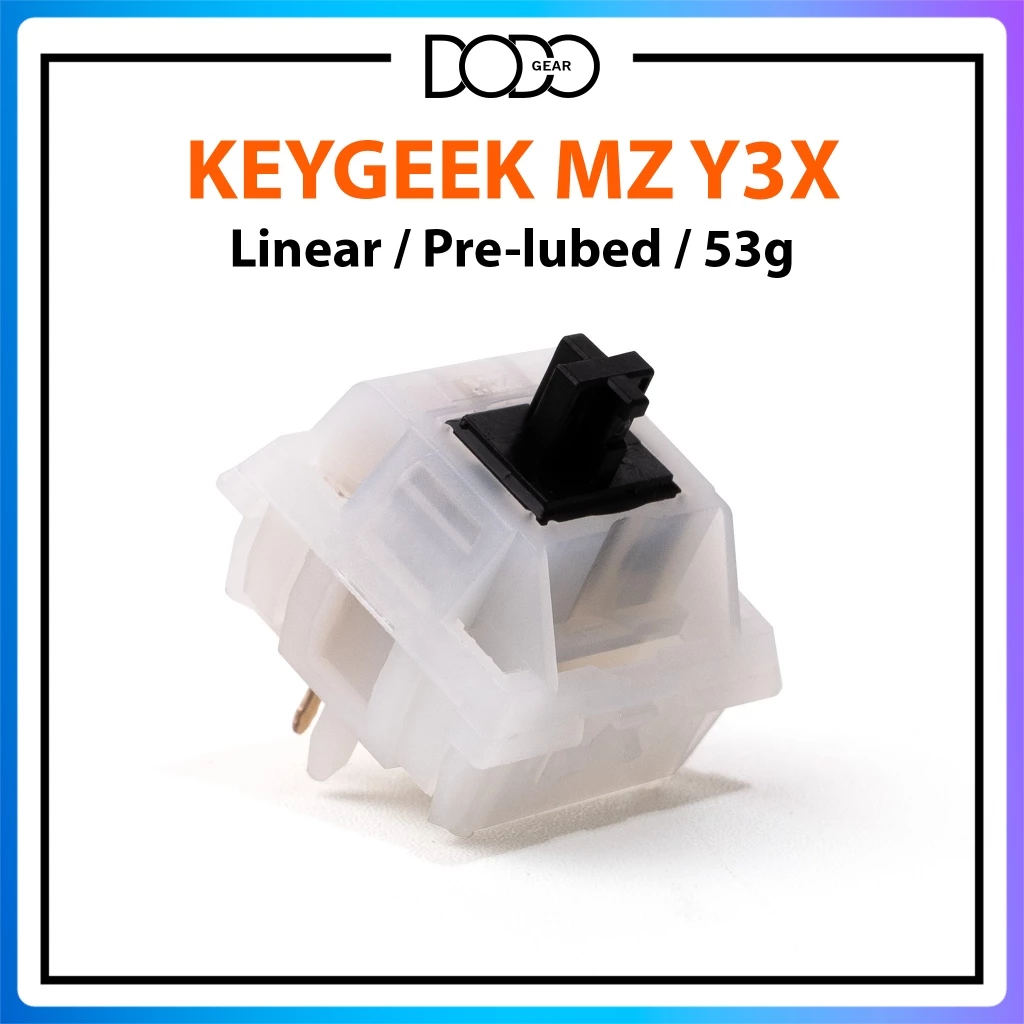 Switch Keygeek MZ Y3x 5 PIN Linear 53g công tắc bàn phím Switch Keygeek Y3x DoDo Gear