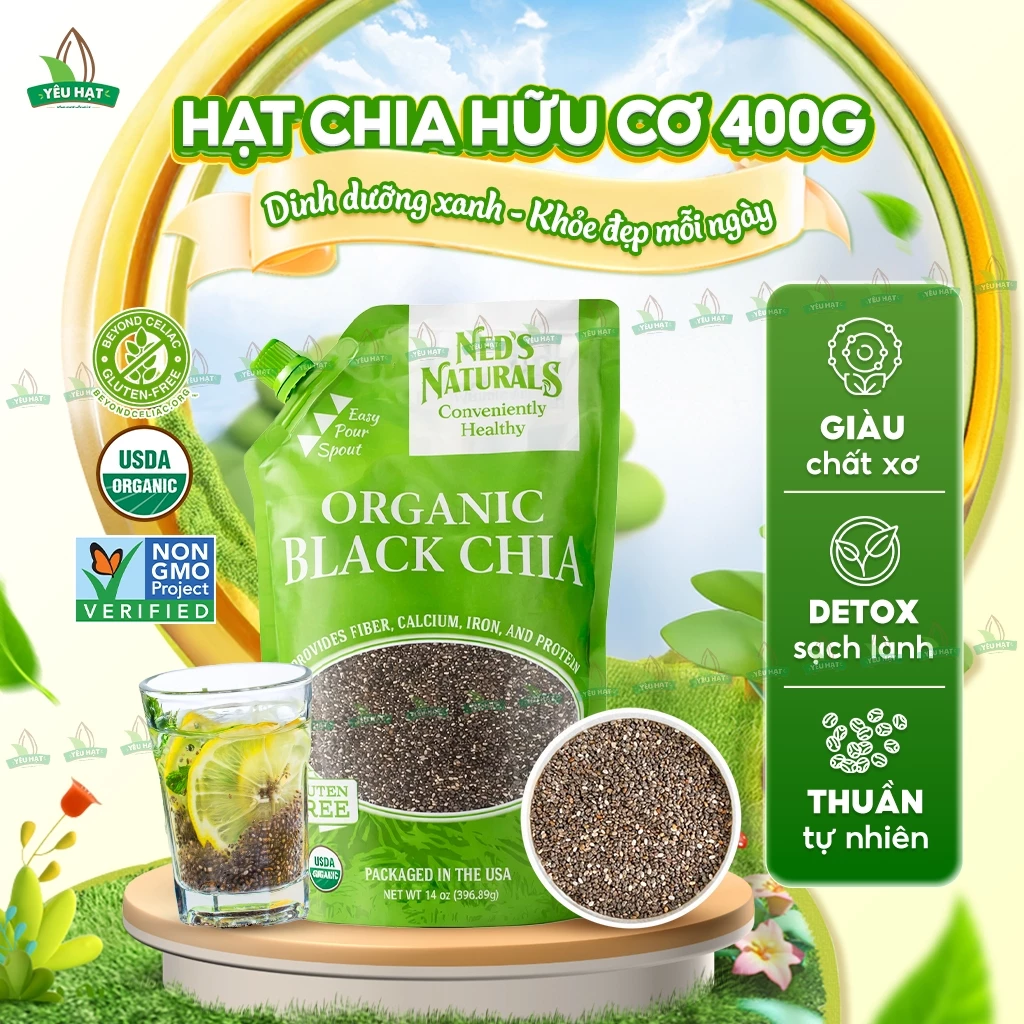 【CHUẨN ORGANIC】Hạt Chia Đen Hữu Cơ Mỹ 400G Ned's Naturals Sạch Thơm Đều Thanh Nhiệt Mát Lành Date MỚI