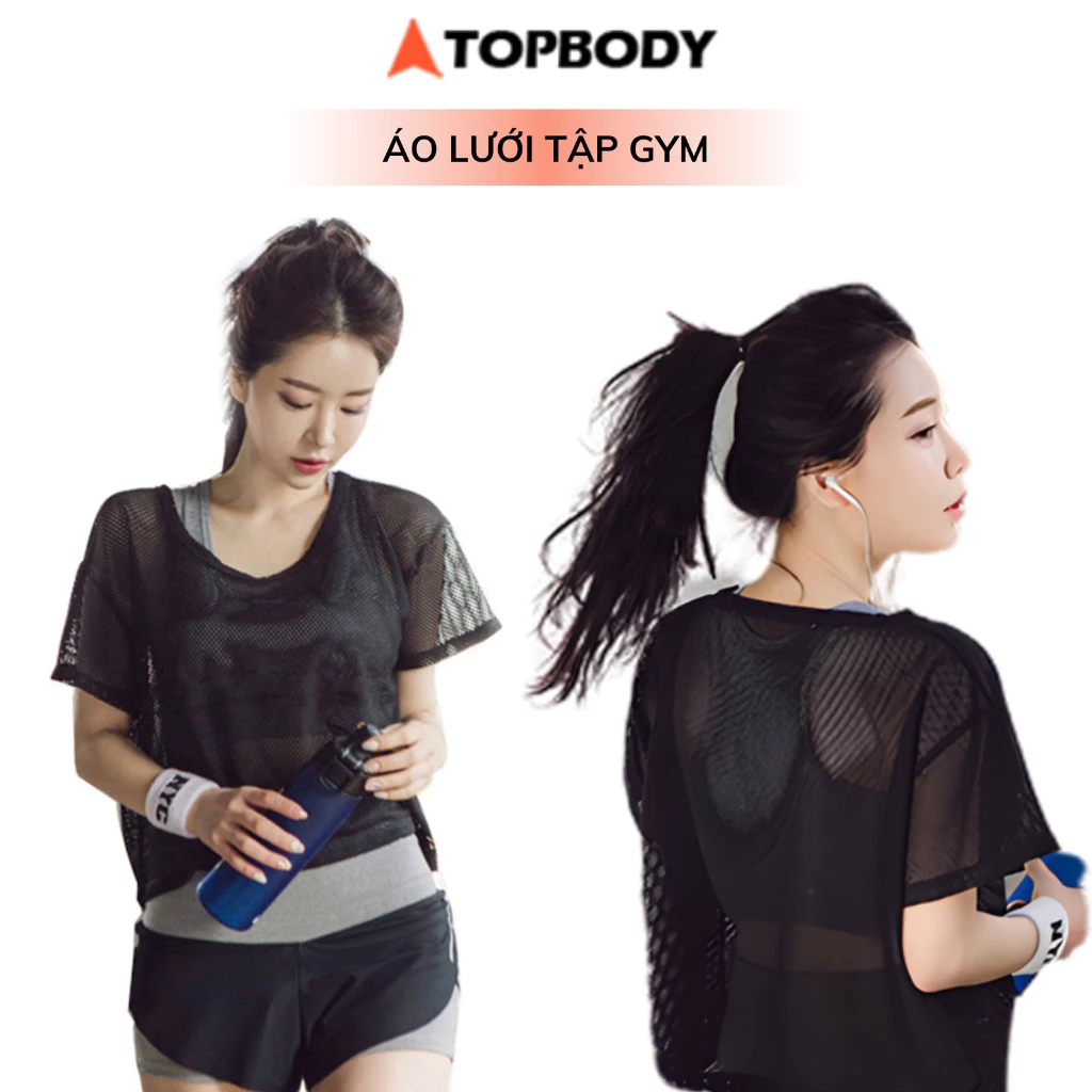 Áo lưới tập Gym, Yoga thể thao TOPBODY tôn dáng Cao Cấp-AOYOG04