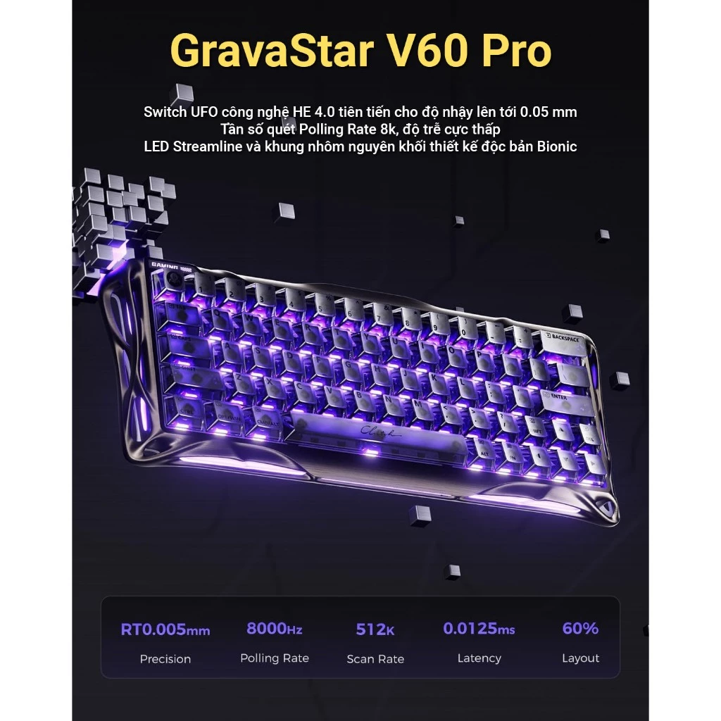 Bàn phím cơ HE Gravastar V60 Pro Khung nhôm CNC - Công nghệ HE 4.0 tiên tiến - RT 0.005 mm