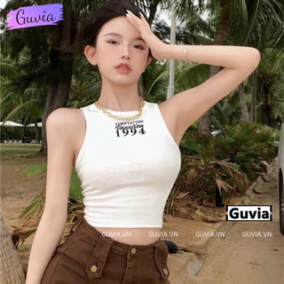 Áo Croptop BA LỖ Cổ Tròn Ôm Body, Áo Thun Sát Nách Không Tay Croptop Kiểu In Chất Borip GUVIA CR142