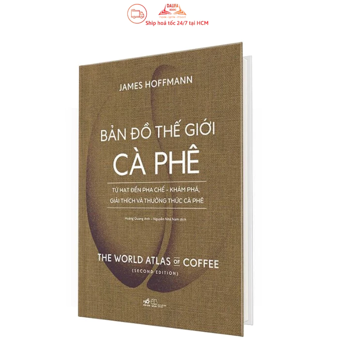 Sách - Bản đồ thế giới cà phê (The world atlas of coffee) (Bìa cứng)