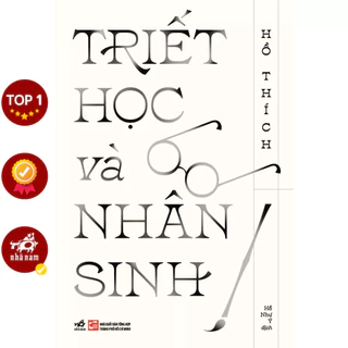 Sách - Triết học và nhân sinh (Hồ Thích) (Nhã Nam)