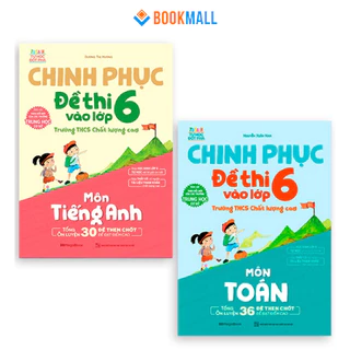 Sách Combo Chinh phục đề thi vào lớp 6 trường THCS Chất lượng cao môn Toán và Tiếng Anh