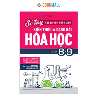 Sách Sổ tay học nhanh, toàn diện kiến thức và dạng bài Hóa học lớp 8-9