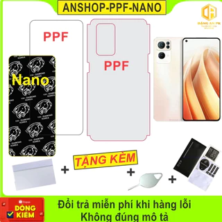 Miếng dán PPF-NANO Oppo Reno 7 4G-7 5G-7Pro-7Z dán màn hình - dán lưng