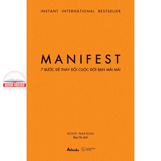 Sách - MANIFEST – 7 Bước Để Thay Đổi Cuộc Đời Bạn Mãi Mãi