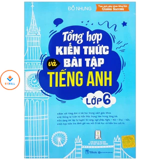 Sách - Tổng Hợp Kiến Thức Và Bài Tập Tiếng Anh Lớp 6