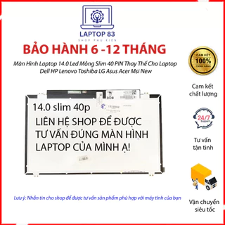 Màn Hình Laptop 14.0 Led Mỏng Slim 30 PIN Full HD Thay Thế Cho Laptop Dell HP Lenovo Toshiba LG Asus Acer Msi New