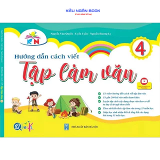 Sách - Hướng Dẫn Cách Viết Tập Làm Văn Lớp 4 - Kết Nối Tri Thức Với Cuộc Sống NK BOOK