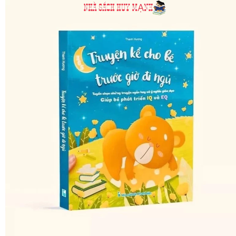 Sách - Truyện Kể Cho Bé Trước Giờ Đi Ngủ Giúp Bé Phát Triển EQ Và IQ HM BOOK