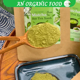 Bột Matcha Trà Xanh Nguyên Chất Green Tea thượng hạng,dùng pha chế thức uống,làm bánh,đắp mặt nạ Túi 50g AN Organic Food