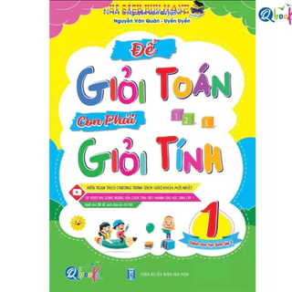 Sách - Để Giỏi Toán Con Phải Giỏi Tính 1 - Dành Cho Học Sinh Lớp 1 HM BOOK