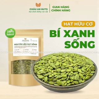 Hạt Bí Xanh Tách Vỏ Sống Ấn Độ 500G, Nhân Bí Xanh Tốt Cho Người Ăn Kiêng, Giảm Cân.