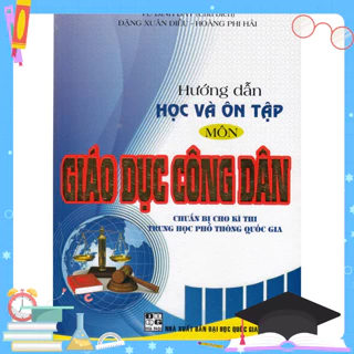 Sách - Hướng Dẫn Học Và Ôn Tập Môn Giáo Dục Công Dân - HA